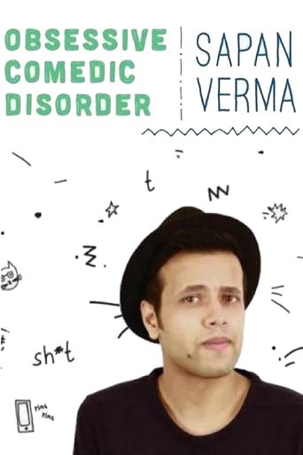 Sapan Verma: Obsessive Comedic Disorder Poster