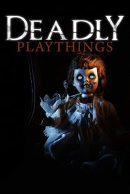 Deadly Playthings Poster