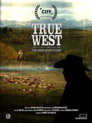  True West: The John Scott Story Poster