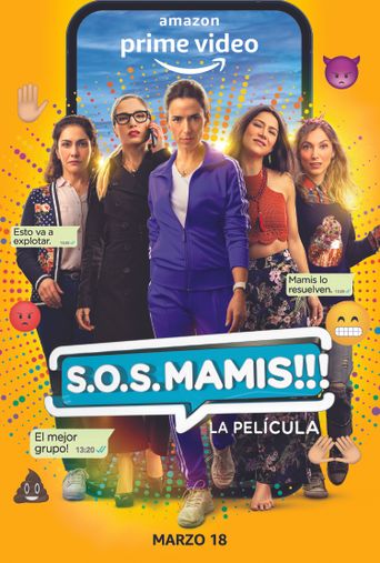  S.O.S. Mamis: La Película Poster