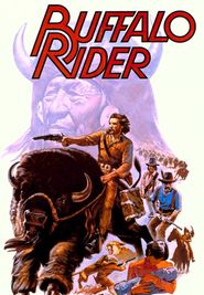 Buffalo Rider Poster