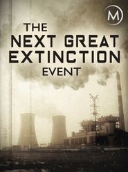  The Next Great Extinction Event Poster