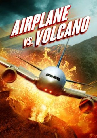  Airplane vs Volcano Poster