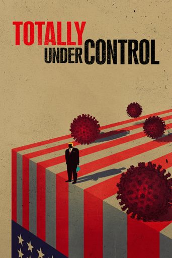  Totally Under Control Poster