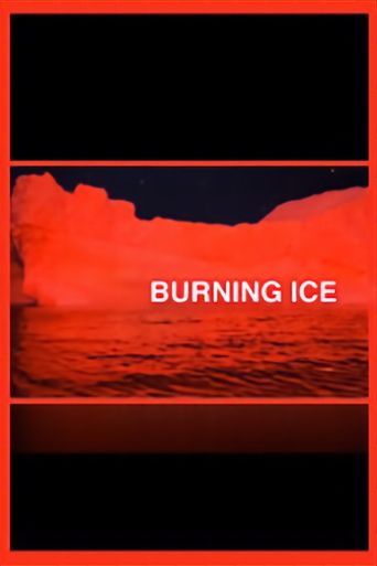  Burning Ice Poster