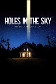  Holes in the Sky: The Sean Miller Story Poster