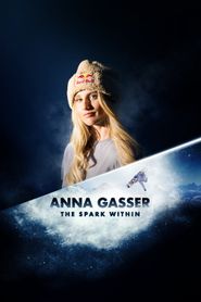  Anna Gasser: The Spark Within Poster