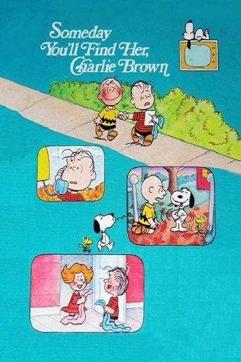  Someday You'll Find Her, Charlie Brown Poster