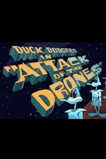 Duck Dodgers in Attack of the Drones Poster