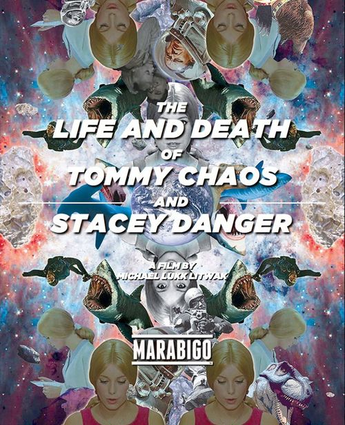The Life and Death of Tommy Chaos and Stacey Danger Poster