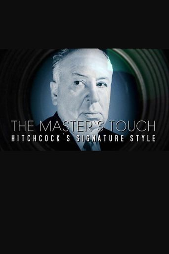  The Master's Touch: Hitchcock's Signature Style Poster