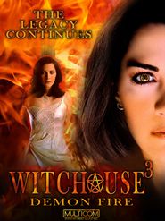  Witchouse 3: Demon Fire Poster