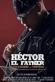  Héctor el Father: Conocerás la Verdad Poster