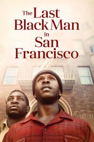  The Last Black Man in San Francisco Poster
