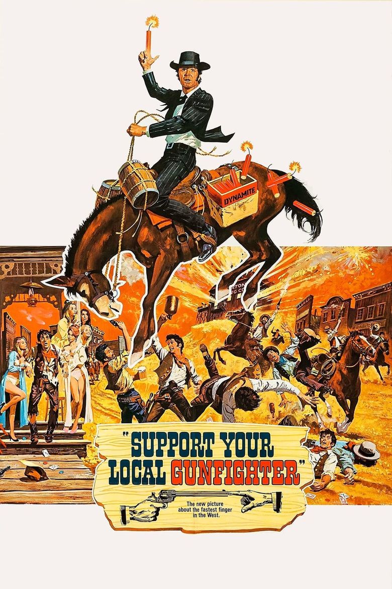 Support Your Local Gunfighter Poster