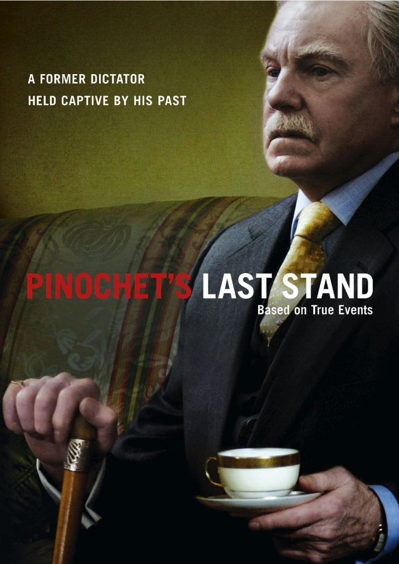 Pinochet's Last Stand Poster