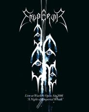  Emperor: Live at Wacken Open Air 2006 - A Night of Emperial Wrath Poster