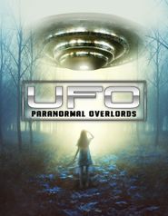  UFO Paranormal Overlords Poster