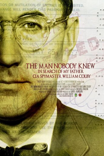  The Man Nobody Knew: In Search of My Father, CIA Spymaster William Colby Poster