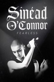  Sinead O'Connor: Fearless Poster