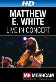  Matthew E. White: Live in Concert Poster