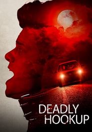  Deadly Hookup Poster