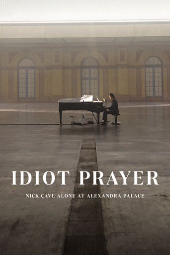  Idiot Prayer: Nick Cave Alone at Alexandra Palace Poster