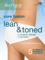  Exhale Core Fusion: Lean & Toned Poster