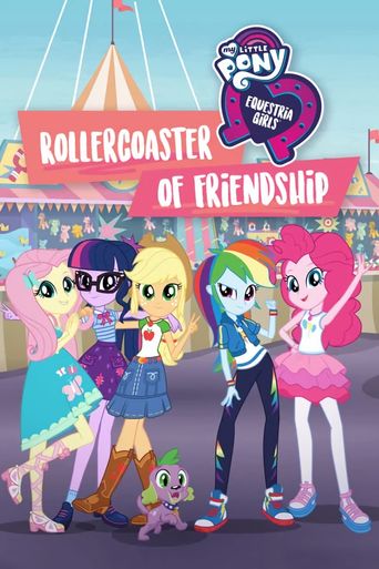  My Little Pony: Equestria Girls: Rollercoaster of Friendship Poster
