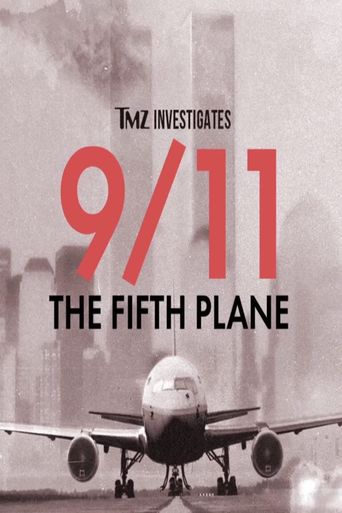  TMZ Investigates:: 9/11: The Fifth Plane Poster