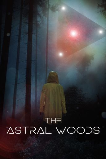  The Astral Woods Poster