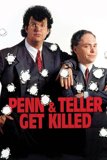  Penn & Teller Get Killed Poster