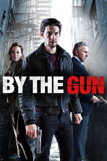  By the Gun Poster