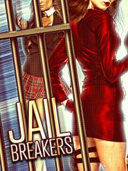  Jail Breakers Poster