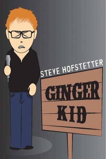  Steve Hofstetter: Ginger Kid Poster