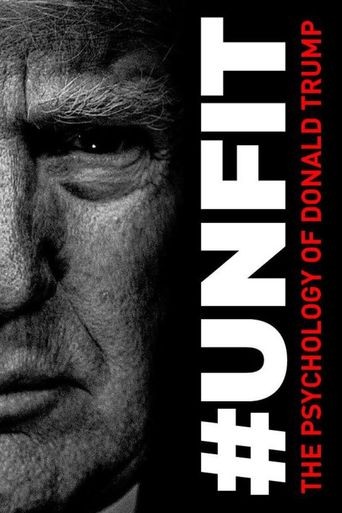  #UNFIT: The Psychology of Donald Trump Poster