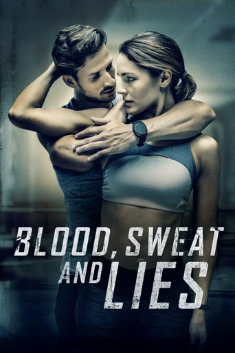  Blood, Sweat and Lies Poster