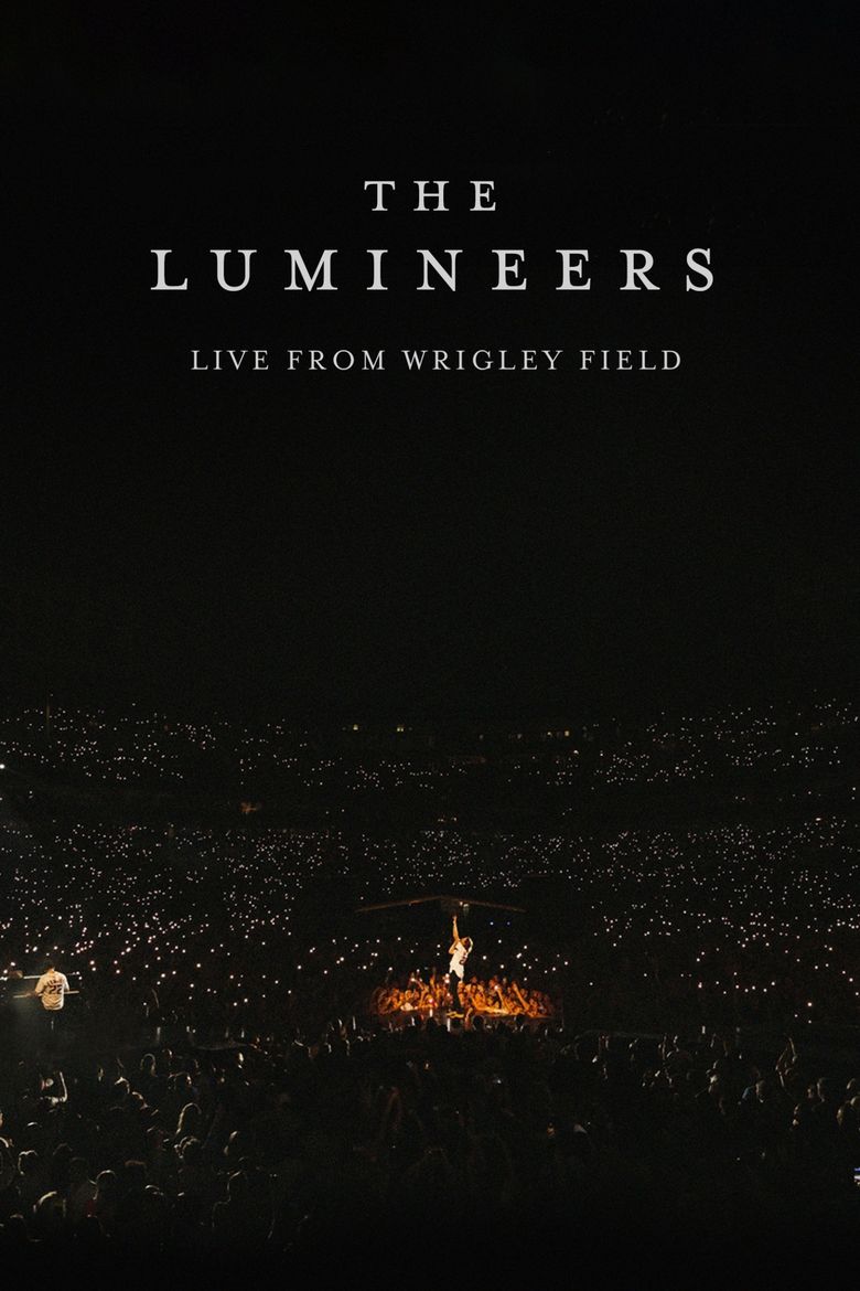 The Lumineers - Live from Wrigley Field