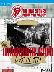  The Rolling Stones from the Vault: The Marquee Club (Live in 1971) Poster