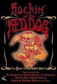  Rockin' at the Red Dog: The Dawn of Psychedelic Rock Poster