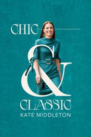  Chic & Classic: Kate Middleton Poster