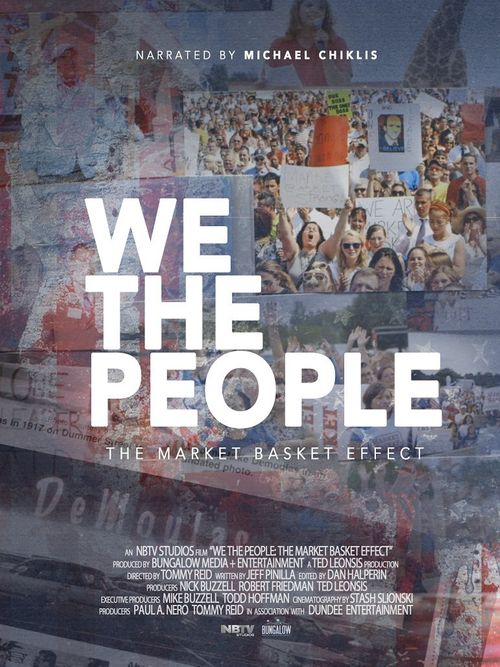 We the People: The Market Basket Effect Poster