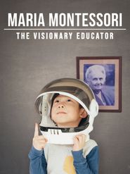  Maria Montessori: The Visionary Educator Poster