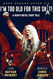  I'm Too Old for This Sh*t: A Heavy Metal Fairy Tale Poster