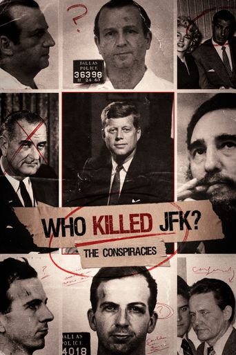  Who Killed JFK: The Conspiracies Poster