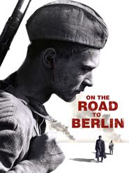  Road to Berlin Poster