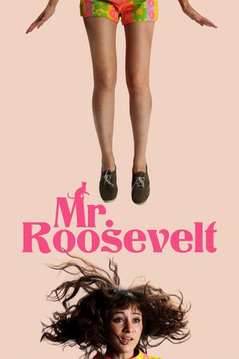  Mr. Roosevelt Poster