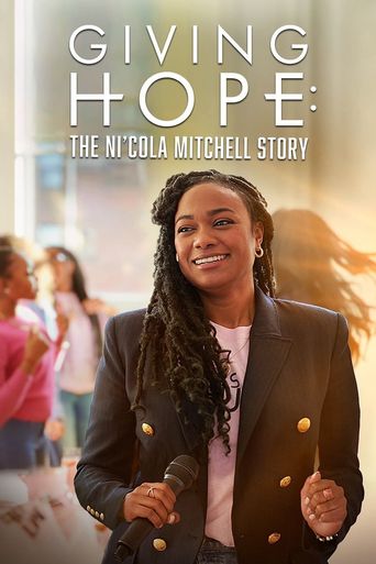  Giving Hope: The Ni'cola Mitchell Story Poster