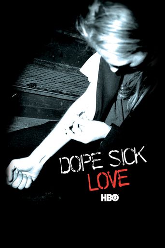  Dope Sick Love Poster