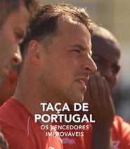  Taça de Portugal: Os Vencedores Improváveis Poster